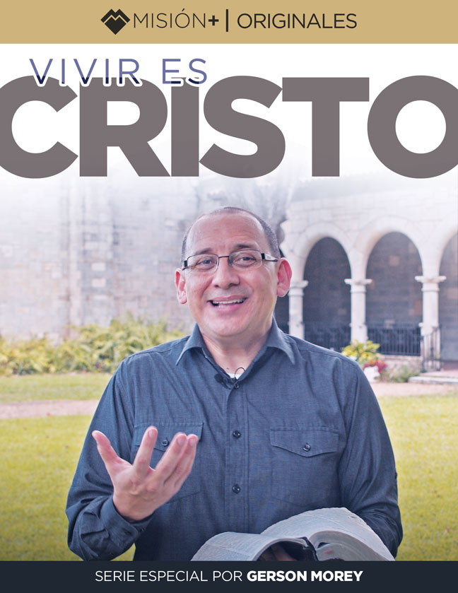 Vivir es Cristo